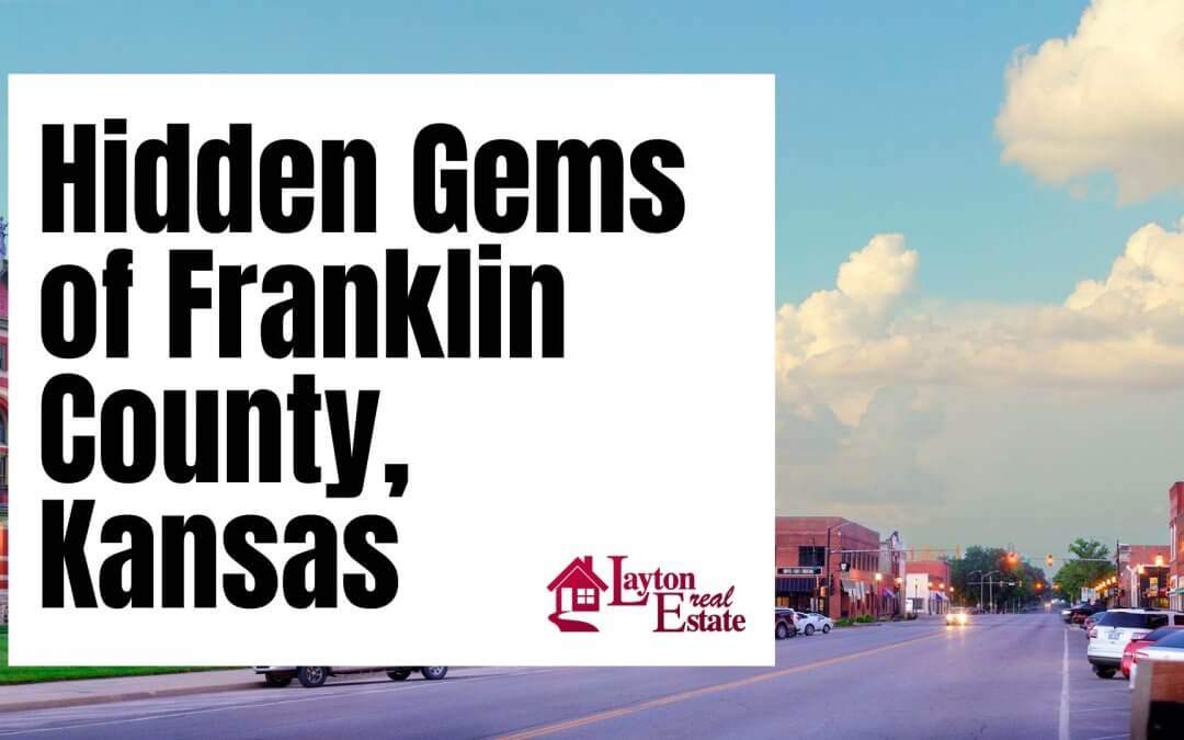 Hidden Gems of Franklin County, Kansas