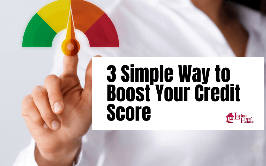 3 Simple Way to Boost Your Credit Score