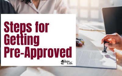 Steps to Getting Pre-Approved for Your Dream Home